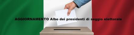 Presidenti di seggio elettorale e scrutatori 